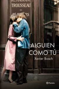 alguien-como-tu_xavier-bosch_201502180934