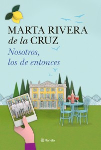 nosotros-los-de-entonces_marta-rivera-de-la-cruz_201511231536