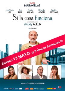 Si la cosa funciona, con José Luis Gil, en el Teatro Maravillas