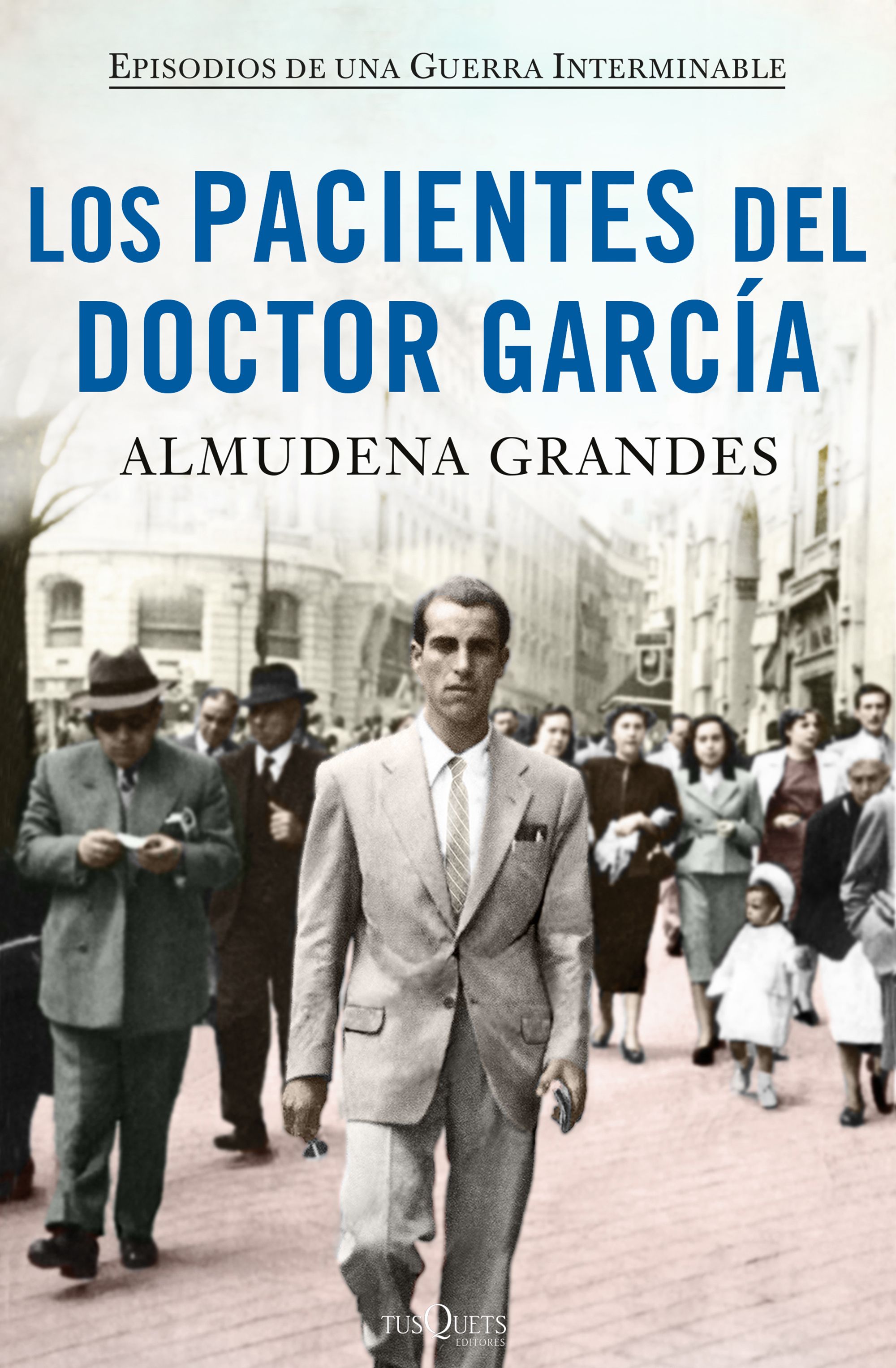 los-pacientes-del-doctor-garcia_almudena-grandes_201706121105