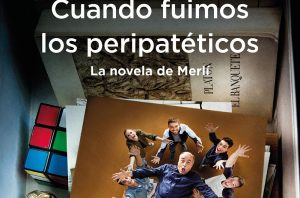 cuando-fuimos-los-peripateticos-la-novela-de-merli_hector-lozano_201801291545 red