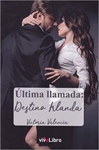 Última llamada Destino Irlanda