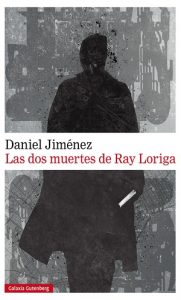 las-dos-muertes Ray Loriga red