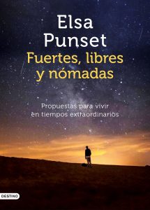 fuertes, libres y nómadas