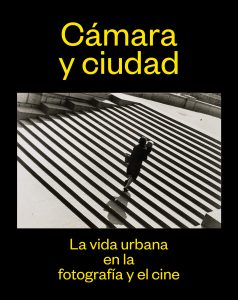 Exposición camara y ciudad en Caixaforum Madrid