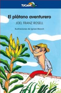 El plátano aventurero