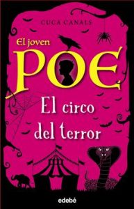 El joven Poe El circo del terror