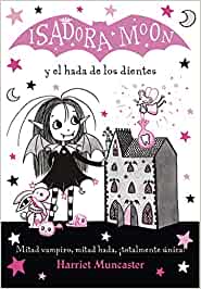 Isadora Moon y el hada de los dientes