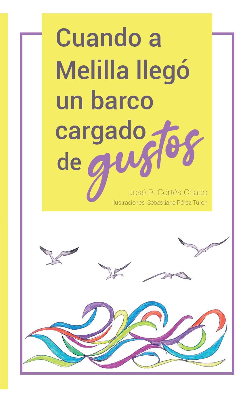 Cuando a Melilla llegó un barco cargado de gustos