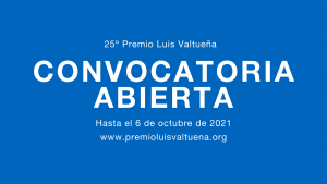 Convocatoria abierta 25 Premio Luis Valtueña