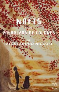 Nafis y los pasadizos de colores