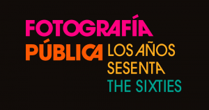 Fotografia Publica Los años sesenta
