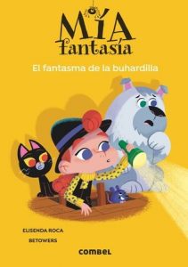 El fantasma de la buhardilla de Elisenda Roca