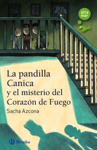 La pandilla Canica y él misterio del Corazón de Fuego
