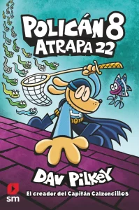 Polican 8: Atrapa 22