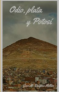 Oro, plata y Potosí