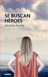 Se buscan héroes