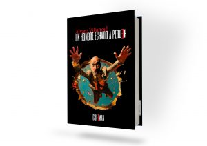 Un hombre echado a perder