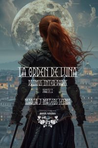 'La orden de luna' de María Mateos Selma